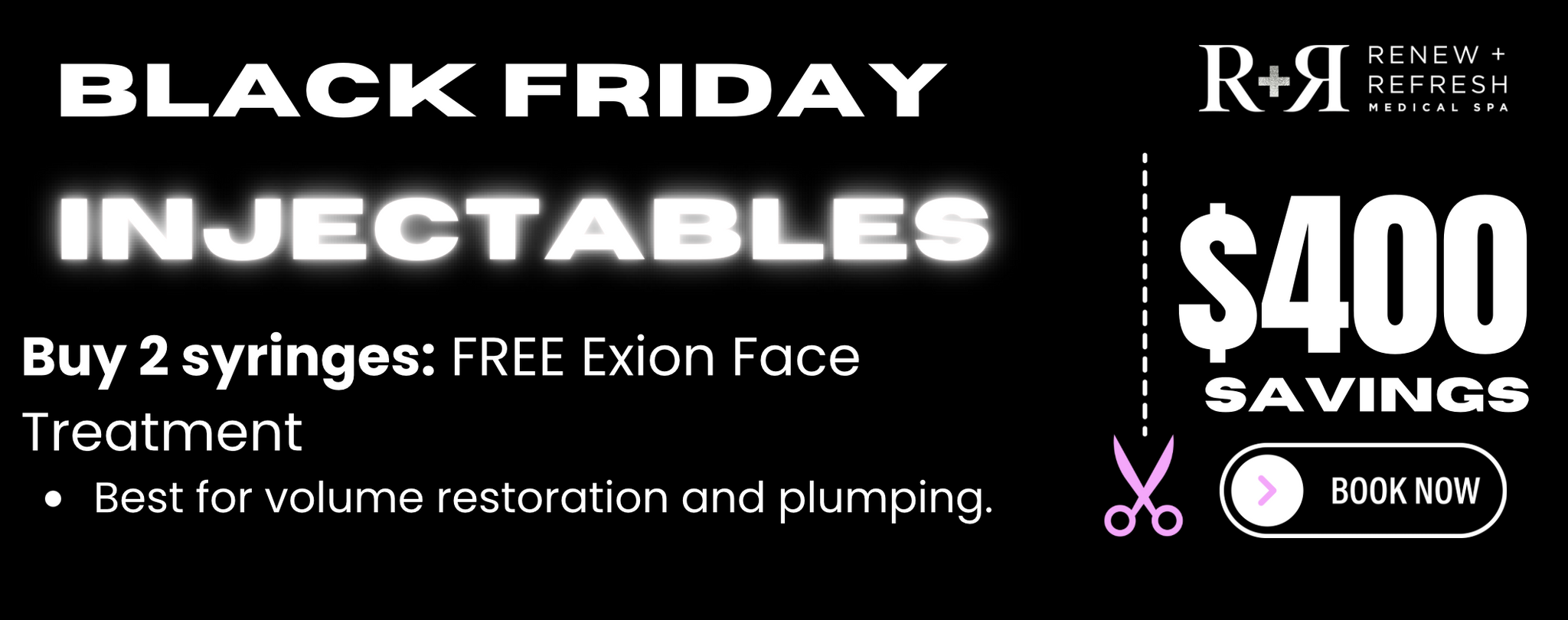 Black Friday Injectables - Buy 2 Syringes get a FREE Exion Face Treatment
